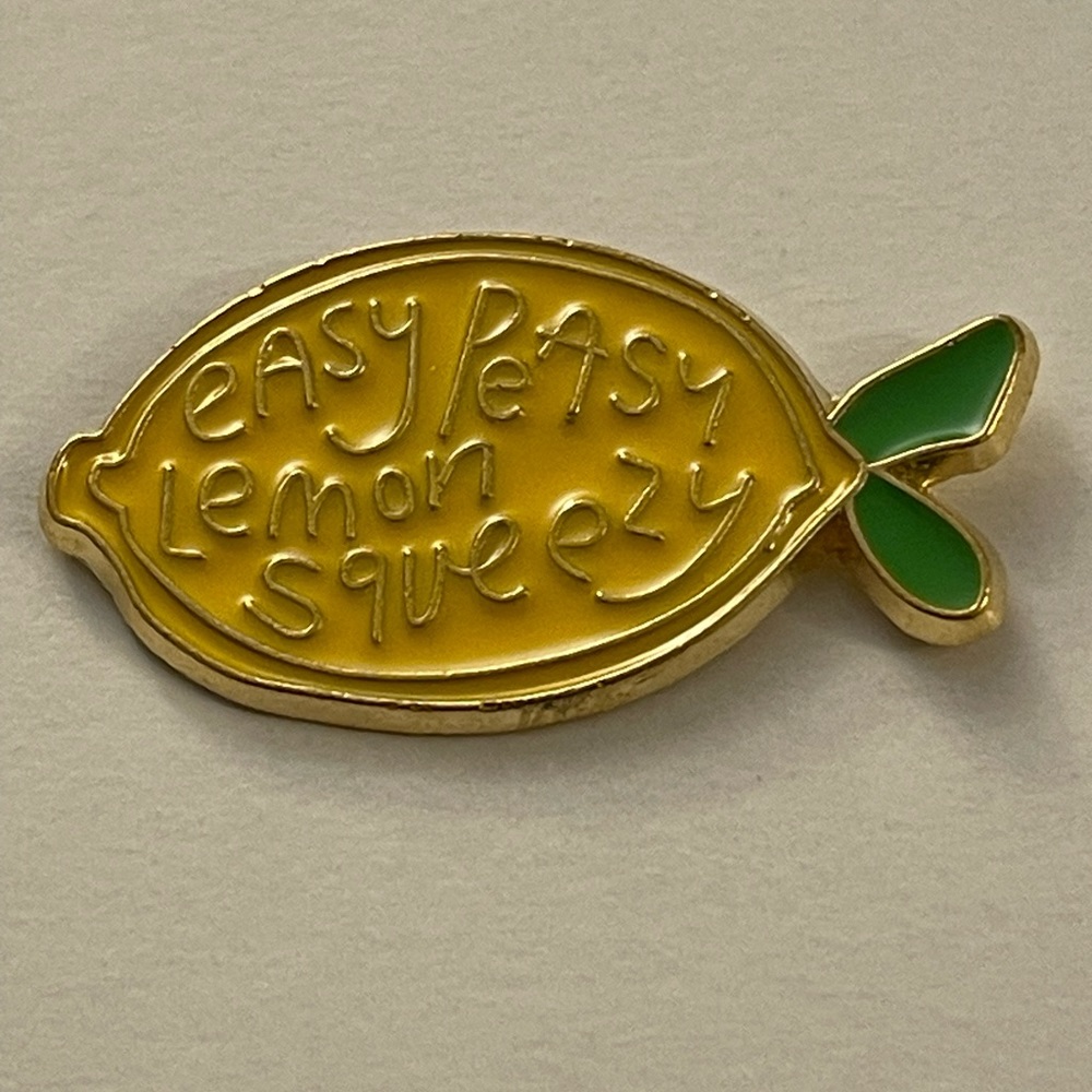 Easy Peasy Lemon Squeezy Lemon Lapel Pin BV1
